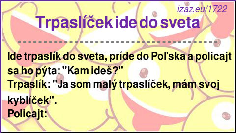 
Trpaslíček ide do sveta
