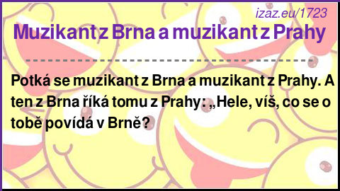 
Muzikant z Brna a muzikant z Prahy
