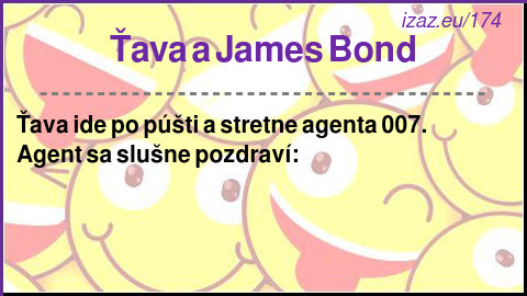 Ťava a James Bond