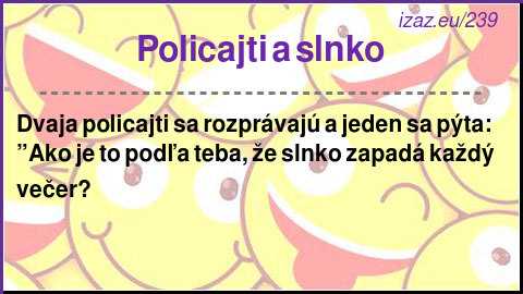 Policajti a slnko