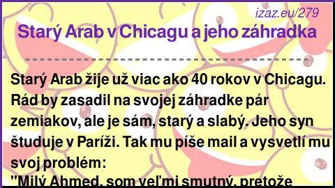 
Starý Arab v Chicagu a jeho záhradka
