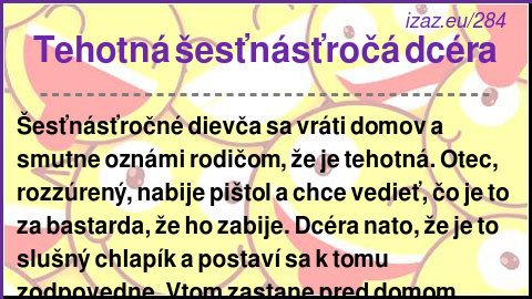 
Tehotná šesťnásťročá dcéra
