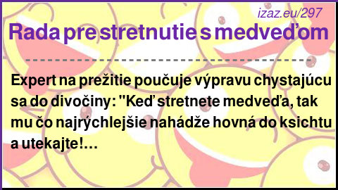 
Rada pre stretnutie s medveďom
