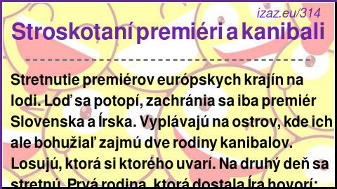 
Stroskotaní premiéri a kanibali

