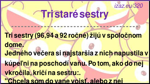 
Tri staré sestry
