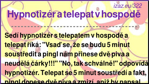 
Hypnotizér a telepat v hospodě 
