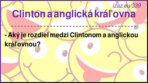 
Clinton a anglická kráľovna
