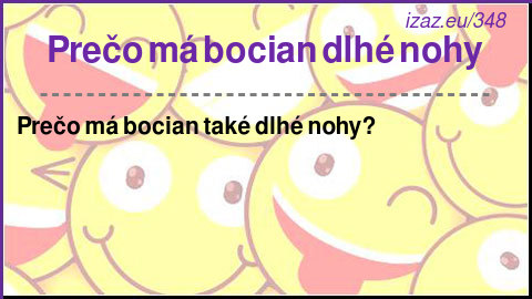 
Prečo má bocian dlhé nohy
