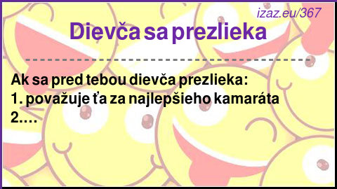 
Dievča sa prezlieka
