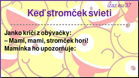 Keď stromček svieti