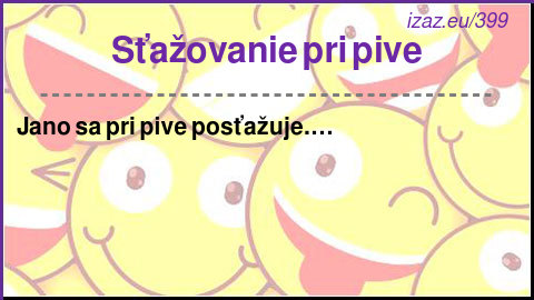 
Sťažovanie pri pive
