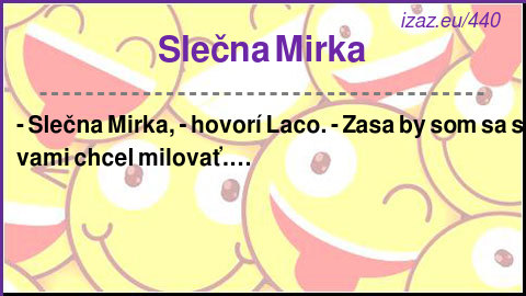 
Slečna Mirka
