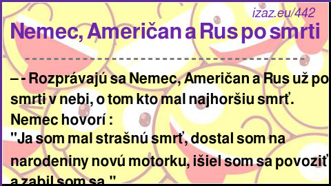 Nemec, Američan a Rus po smrti