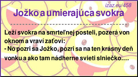 Jožko a umierajúca svokra