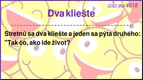 
Dva kliešte
