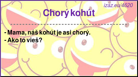 
Chorý kohút
