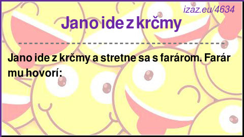 
Jano ide z krčmy
