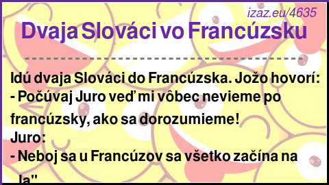 
Dvaja Slováci vo Francúzsku

