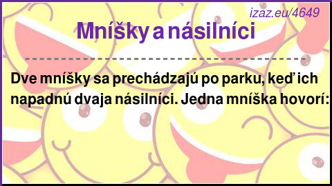 
Mníšky a násilníci
