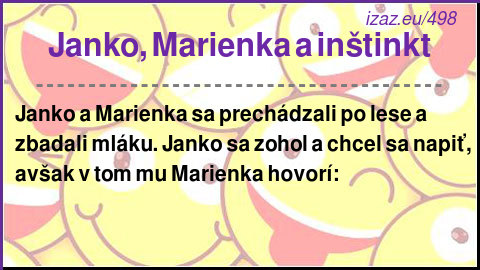 Janko, Marienka a inštinkt