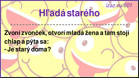 Hľadá starého