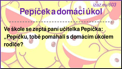 Pepíček a domáci úkol