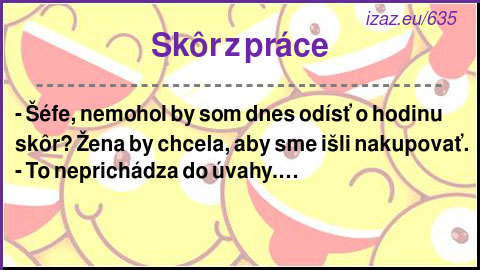 Skôr z práce