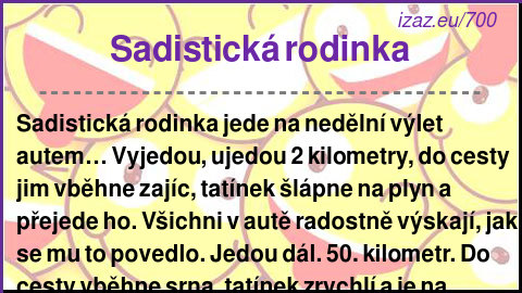 
Sadistická rodinka
