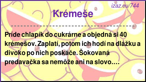 
Krémeše
