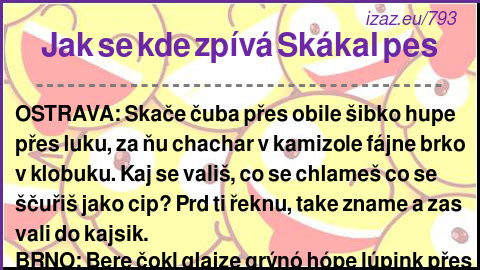 
Jak se kde zpívá Skákal pes
