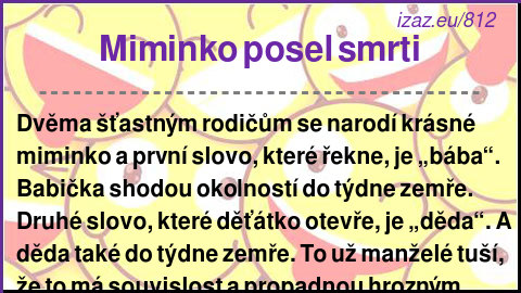 
Miminko posel smrti
