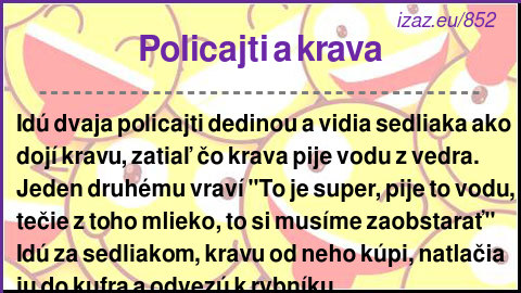 
Policajti a krava
