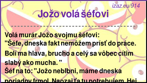 
Jožo volá šéfovi
