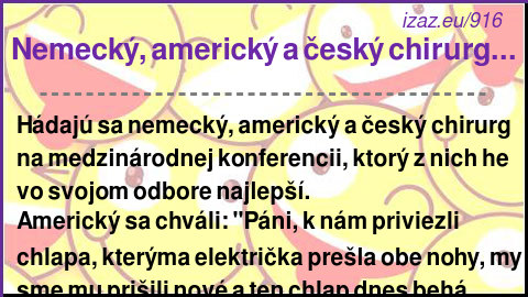 
Nemecký, americký a český chirurg...
