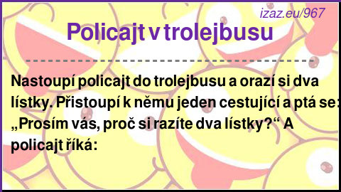 
Policajt v trolejbusu
