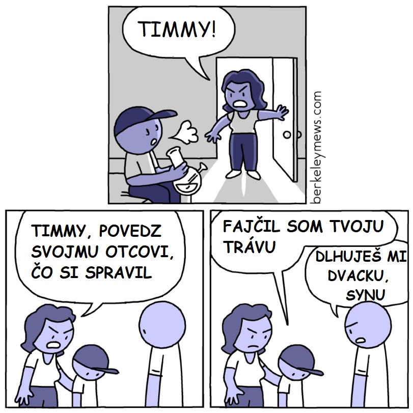 Keď matke vadí čosi iné ako otcovi - otcova tráva