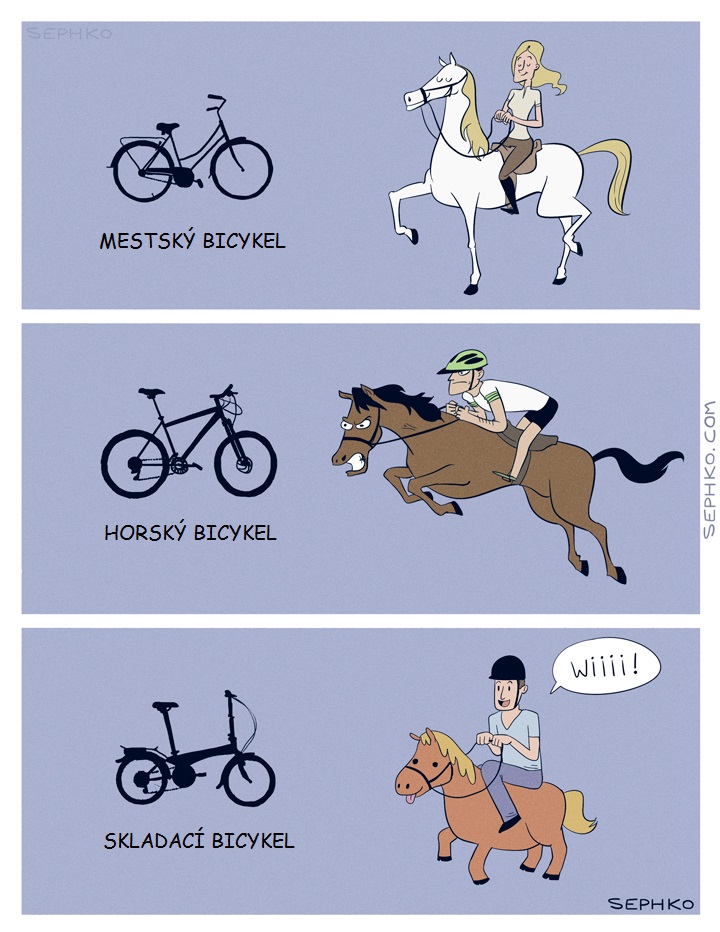 Keby bol bicykel kôň