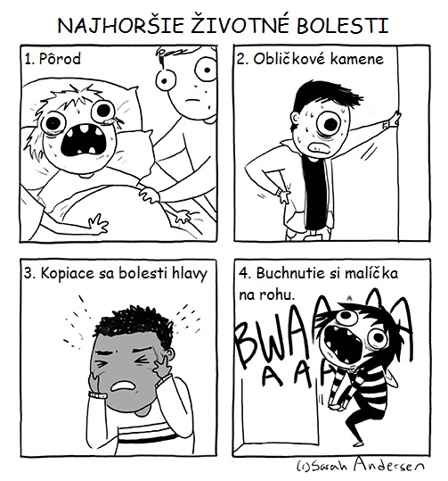 Najhoršie životné bolesti
