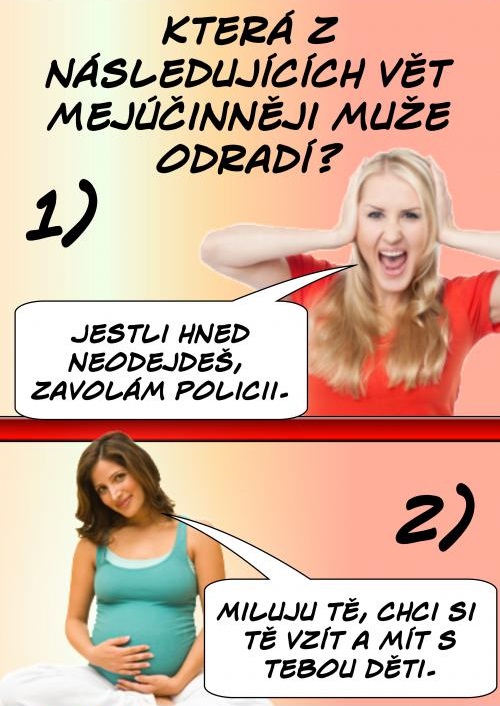 Najúčinnejšia veta na odradenie muža