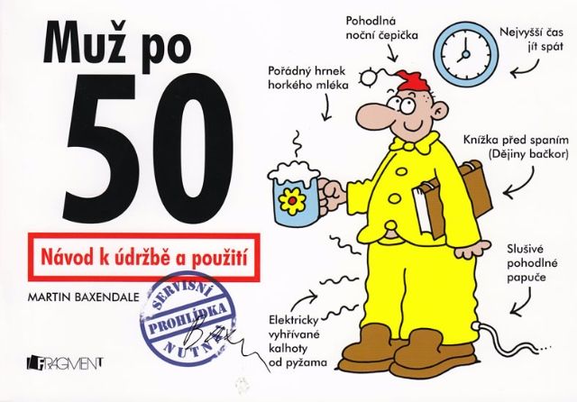 Návod k údržbe a použitiu muža  po 50