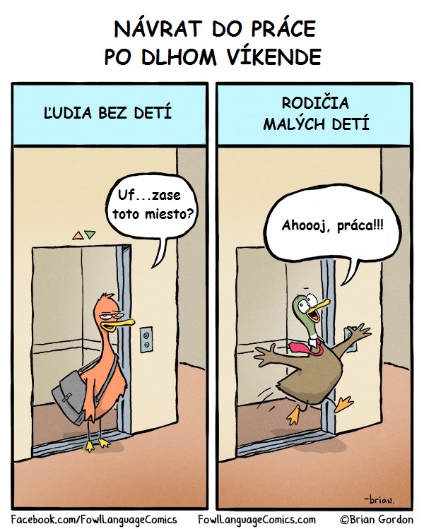 Návrat do práce po dlhom víkende