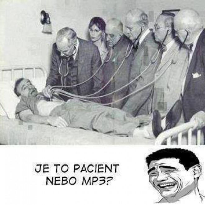 Pacient alebo MP3 prehrávač