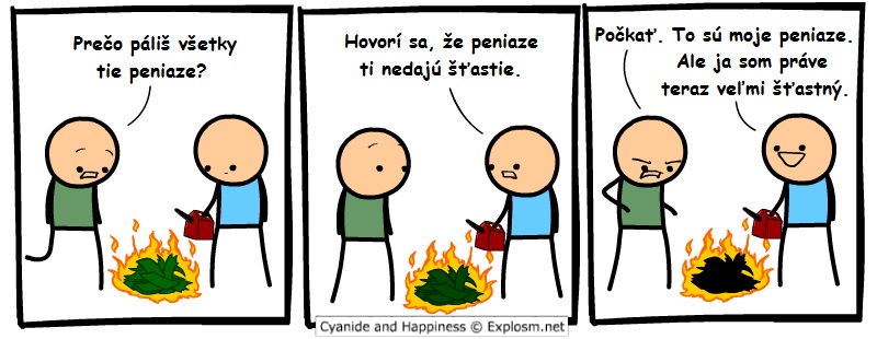 Peniaze vám šťastie neprinesú