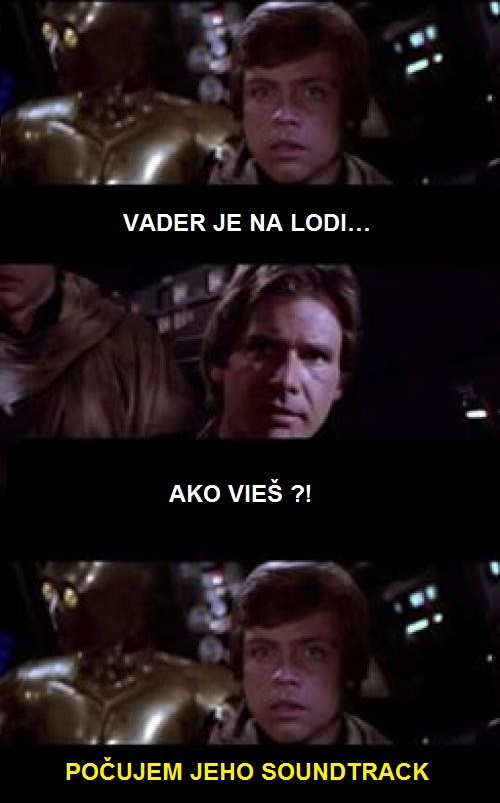 Podľa čoho ste v Star Wars spoznali, že Darth Vader je nablízku?
