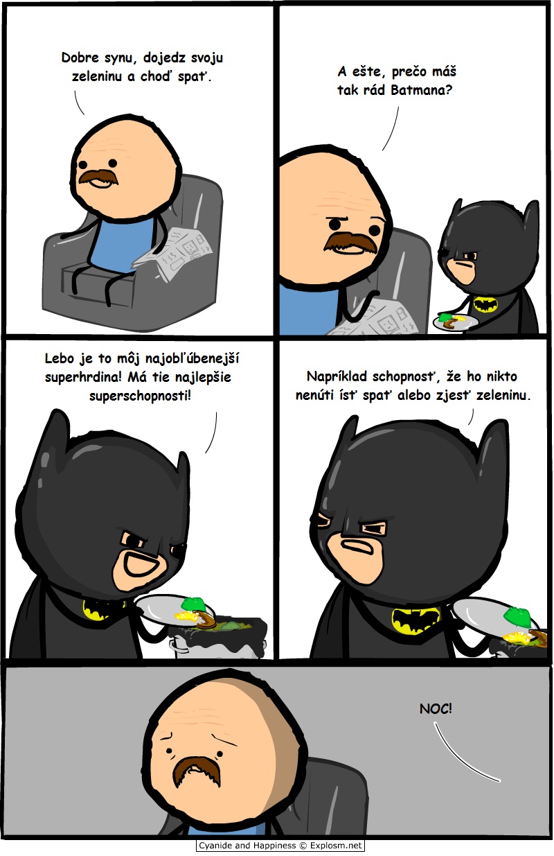 Prečo má syn rád Batmana