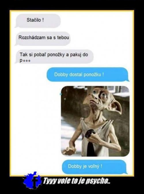 Rozchod cez SMS a Dobbyho ponožka