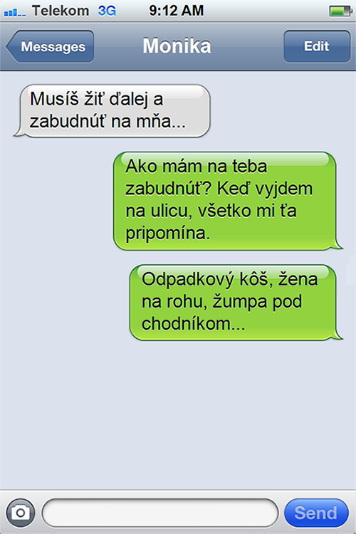 SMS - Ži ďalej a zabudni