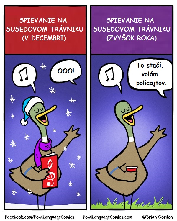 Spievanie na susedovom trávniku
