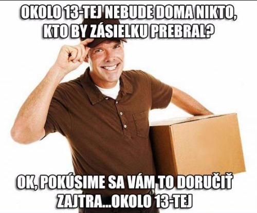 Takto to chodí s kuriérmi…