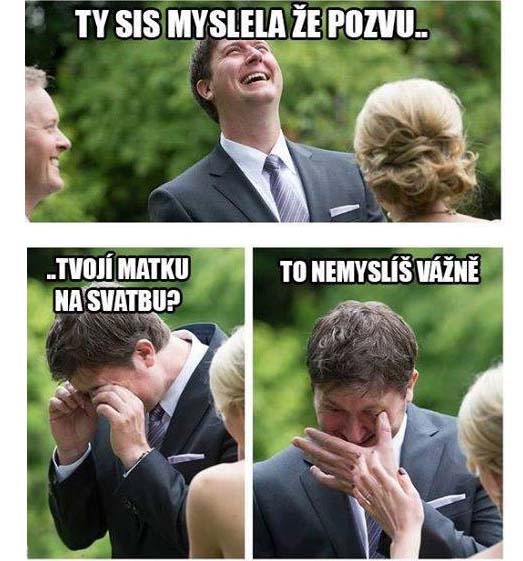 To si vážne myslela!?